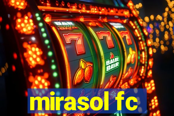 mirasol fc